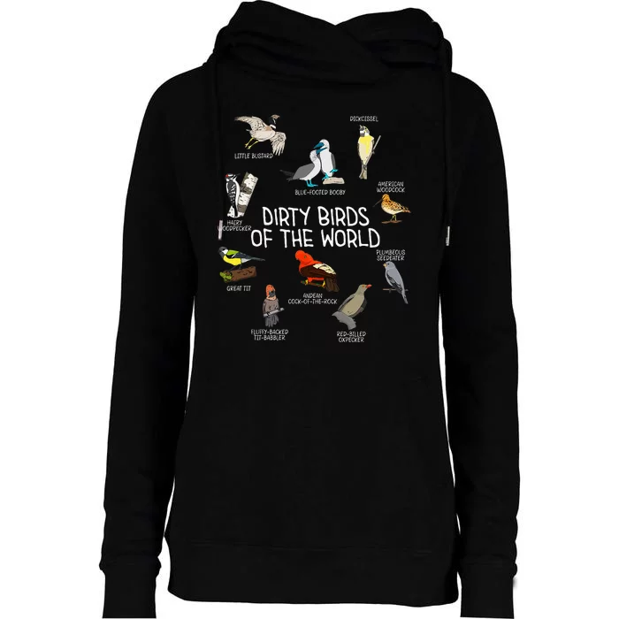 Bird Watching Dirty Birds Of The World Funny Birding Womens Funnel Neck Pullover Hood