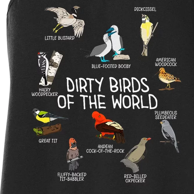 Bird Watching Dirty Birds Of The World Funny Birding Women's Racerback Tank