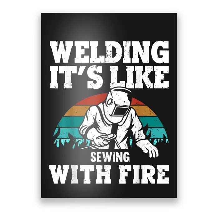 Best Welding Design For Men Women Welder Welding Metal Weld Poster