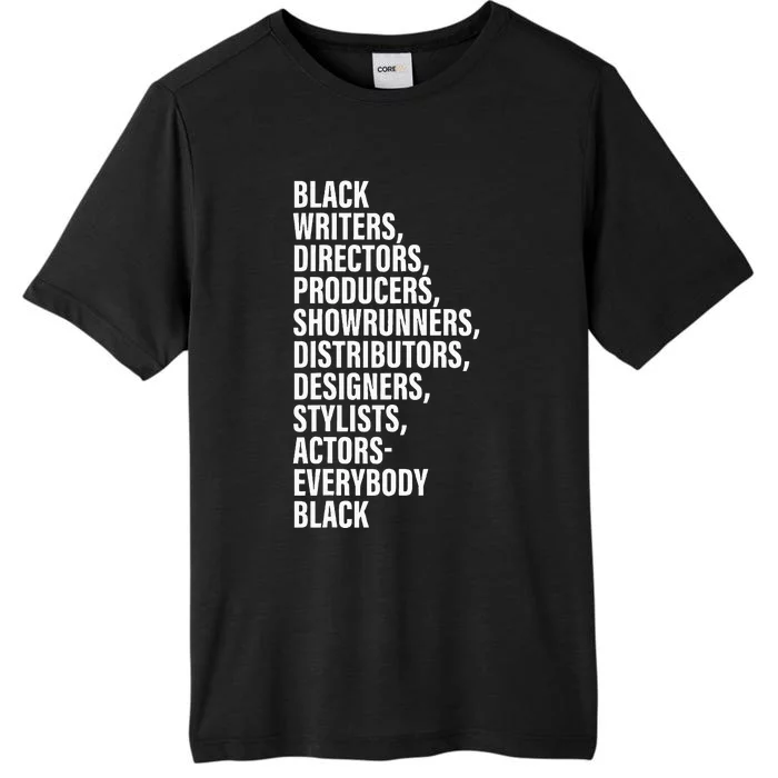 Black Writers Directors Producers Showrunners Distributors ChromaSoft Performance T-Shirt