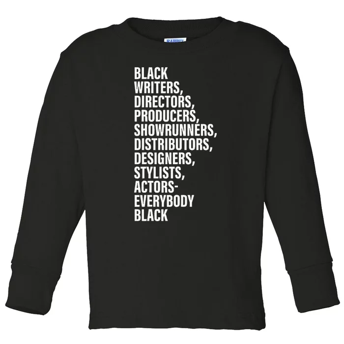 Black Writers Directors Producers Showrunners Distributors Toddler Long Sleeve Shirt