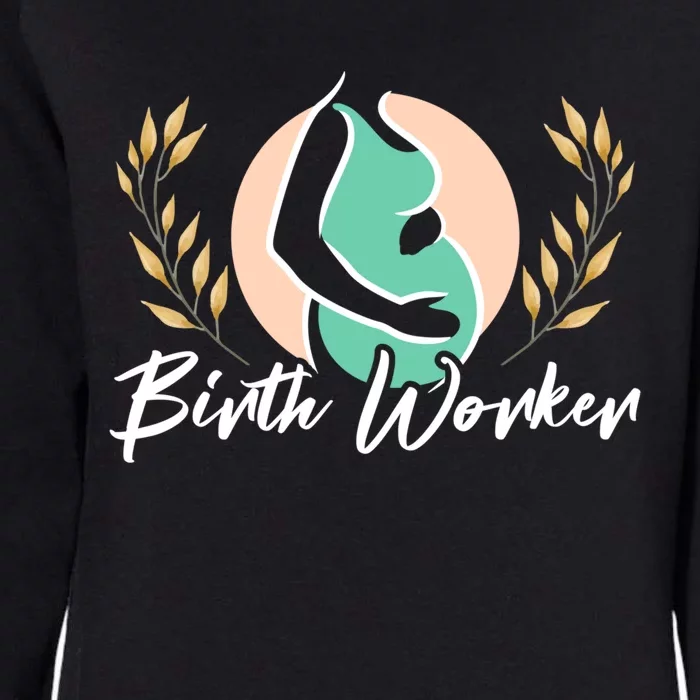 Birth Worker Doula Birth Coach Companion Pregnancy Labor Gift Womens California Wash Sweatshirt