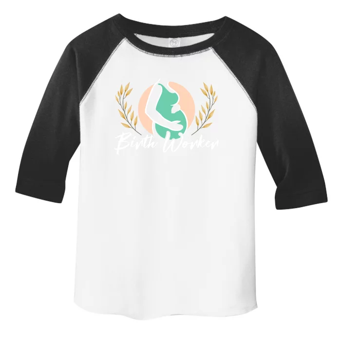 Birth Worker Doula Birth Coach Companion Pregnancy Labor Gift Toddler Fine Jersey T-Shirt