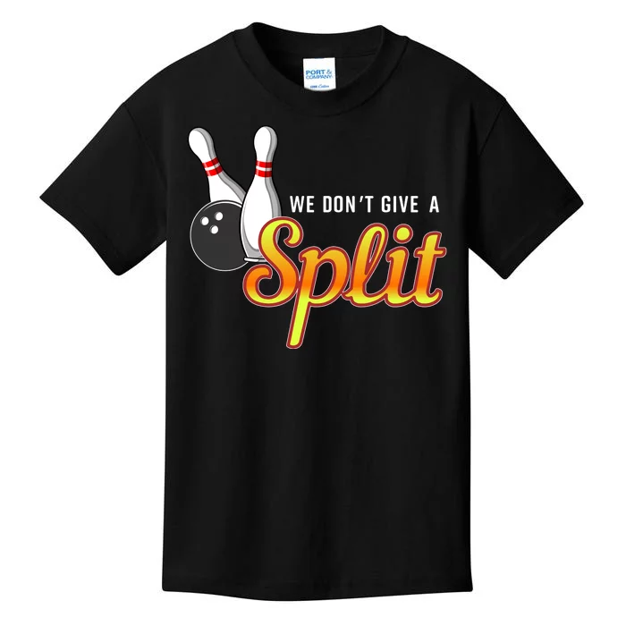 Bowling We Don't Give A Split Kids T-Shirt