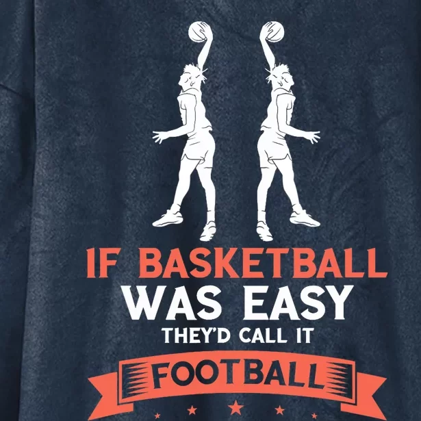 Basketball Wasn't Easy Dunking Basketball Player Baller Hooded Wearable Blanket