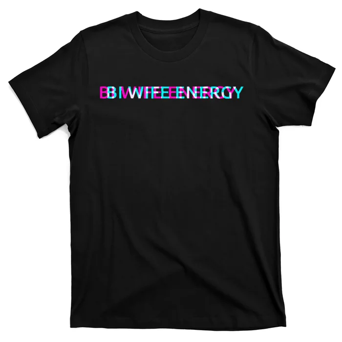 Bi Wife Energy LGBTQ Bisexual Wife Pride Stuff LGBT Wife T-Shirt