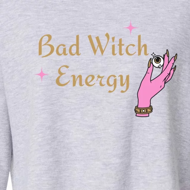 Bad Witch Energy Eyeball Spooky Halloween Vibes Gift Cropped Pullover Crew