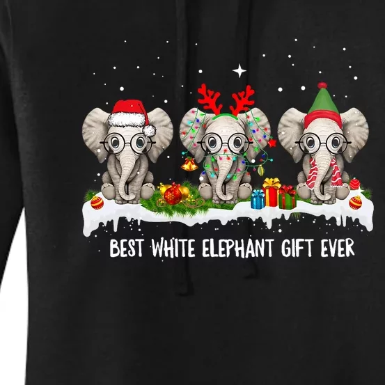 Best White Elephant Gift Ever Funny For Merry Christmas Women's Pullover Hoodie