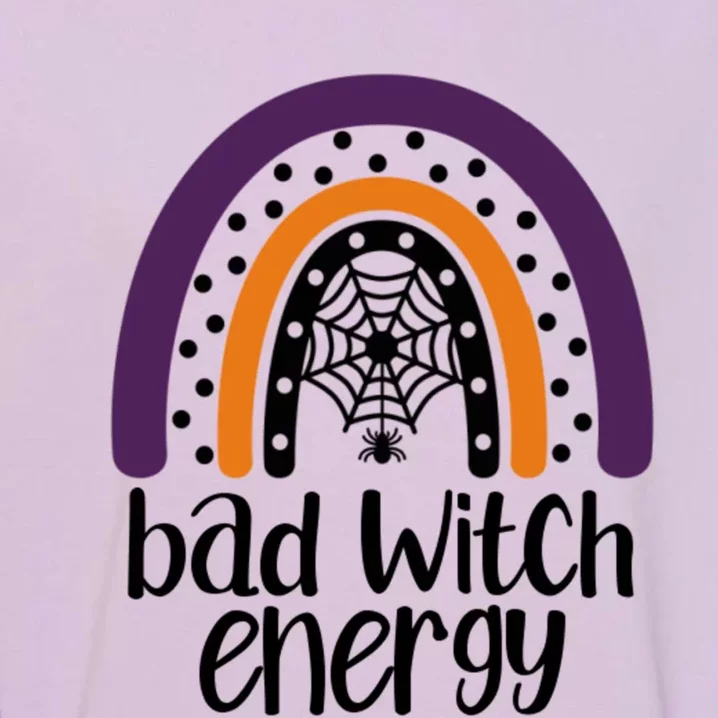 Bad Witch Energy Halloween Rainbow Salem Witches Brooms Funny Gift Garment-Dyed Sweatshirt