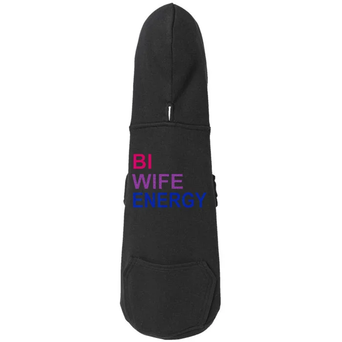 Bi Wife Energy Bisexual Bi Pride Doggie 3-End Fleece Hoodie