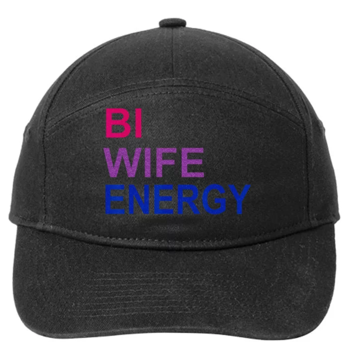 Bi Wife Energy Bisexual Bi Pride 7-Panel Snapback Hat