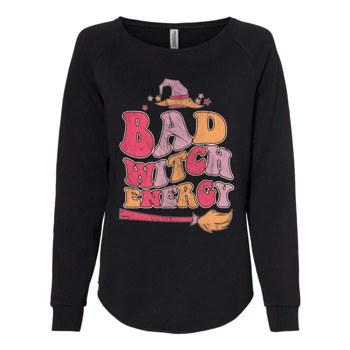 Bad Witch Energy Halloween Witch Costume Cool Gift Womens California Wash Sweatshirt