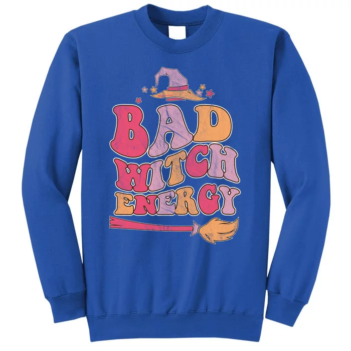 Bad Witch Energy Halloween Witch Costume Cool Gift Sweatshirt