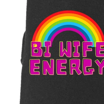 Bi Wife Energy Bisexual Pride Bisexual Flag Bi Pride Doggie 3-End Fleece Hoodie