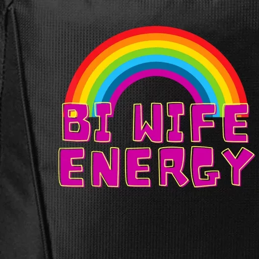 Bi Wife Energy Bisexual Pride Bisexual Flag Bi Pride City Backpack