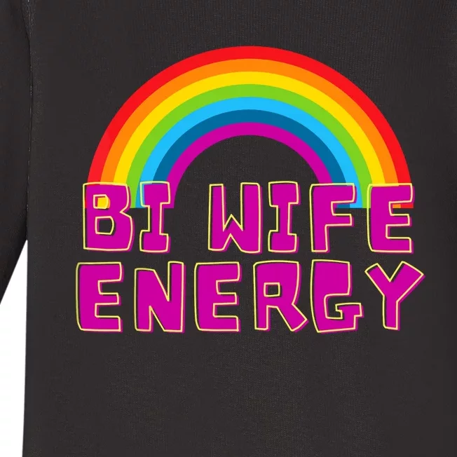 Bi Wife Energy Bisexual Pride Bisexual Flag Bi Pride Baby Long Sleeve Bodysuit