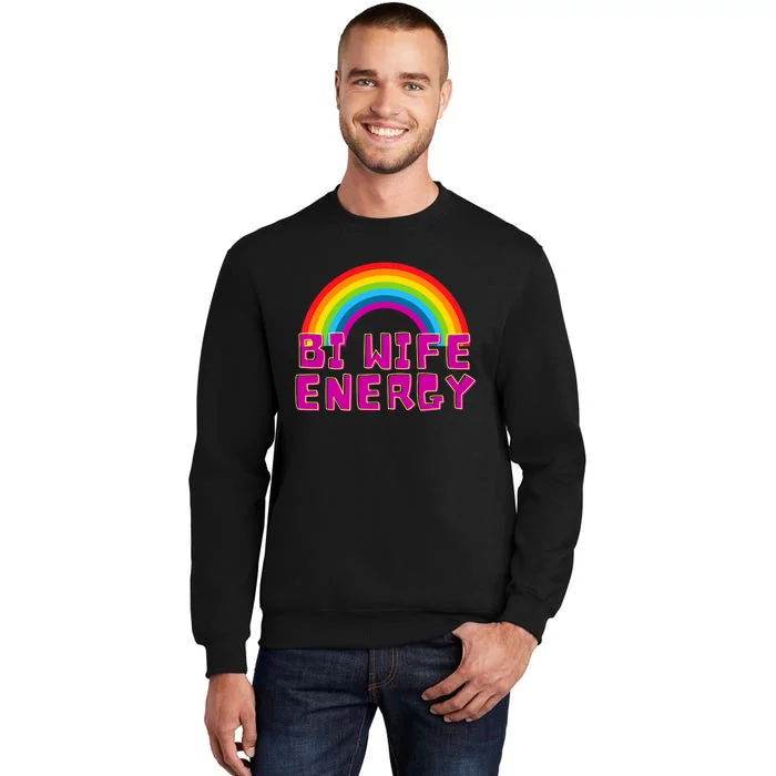 Bi Wife Energy Bisexual Pride Bisexual Flag Bi Pride Tall Sweatshirt