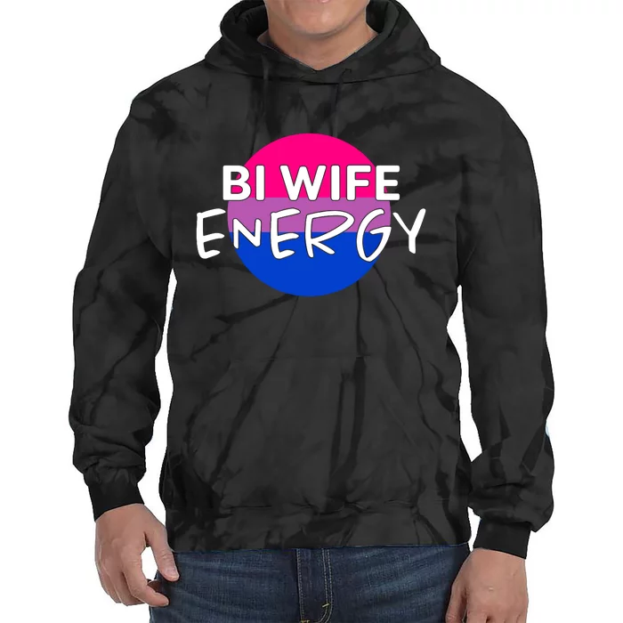 Bi Wife Energy Bisexual Pride Bisexual Flag Bi Pride Tie Dye Hoodie