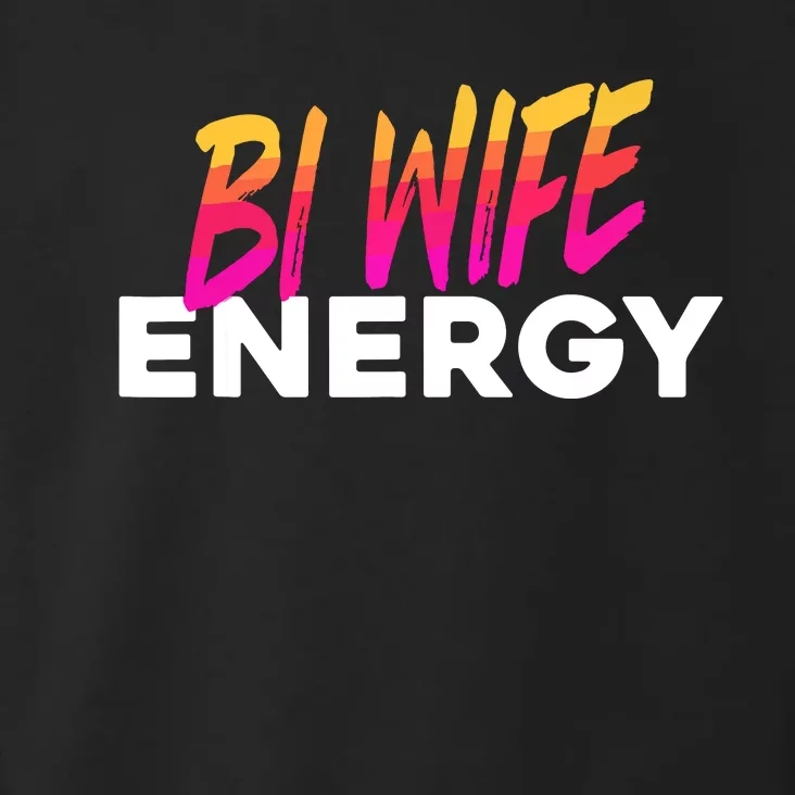 Bi Wife Energy Bisexual Pride Bisexual Flag Bi Pride Toddler Hoodie