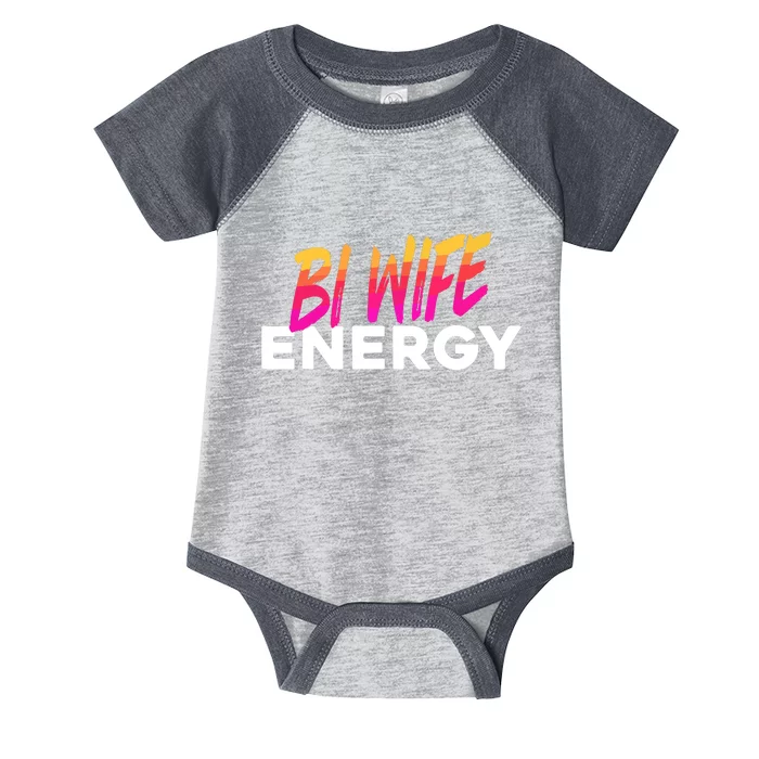 Bi Wife Energy Bisexual Pride Bisexual Flag Bi Pride Infant Baby Jersey Bodysuit