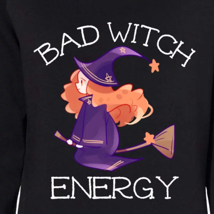 Bad Witch Energy Salem Witches Broom Company Halloween Meaningful Gift Womens California Wash Sweatshirt