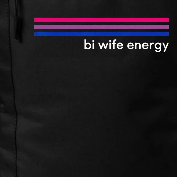 Bi Wife Energy Bisexual Pride Flag Bisexuality LGBTQ Daily Commute Backpack