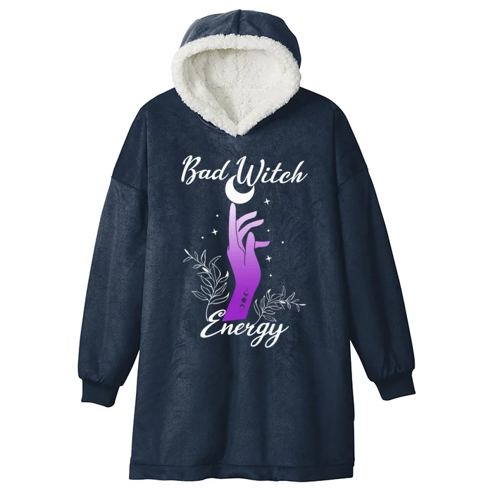 Bad Witch Energy Witchy Halloween Witchcore Gift Hooded Wearable Blanket