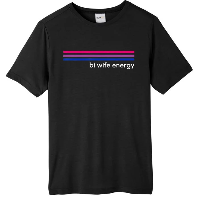 Bi Wife Energy Bisexual Pride Flag Bisexuality LGBTQ ChromaSoft Performance T-Shirt