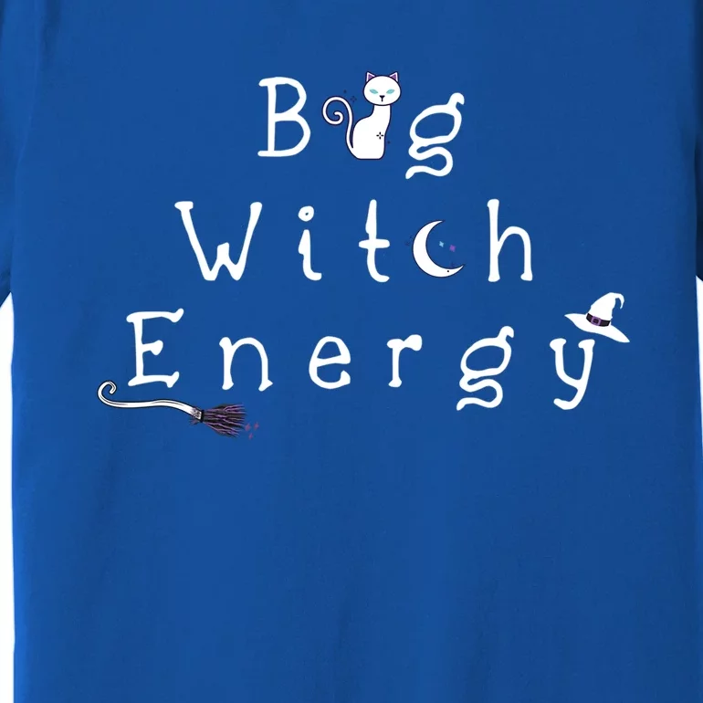 Big Witch Energy Cute Cat Halloween Witchy Gift Funny Gift Premium T-Shirt