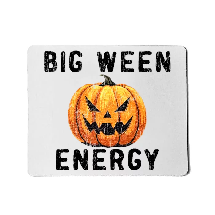 Big Ween Energy Spooky Pumpkin Face Halloween Mousepad