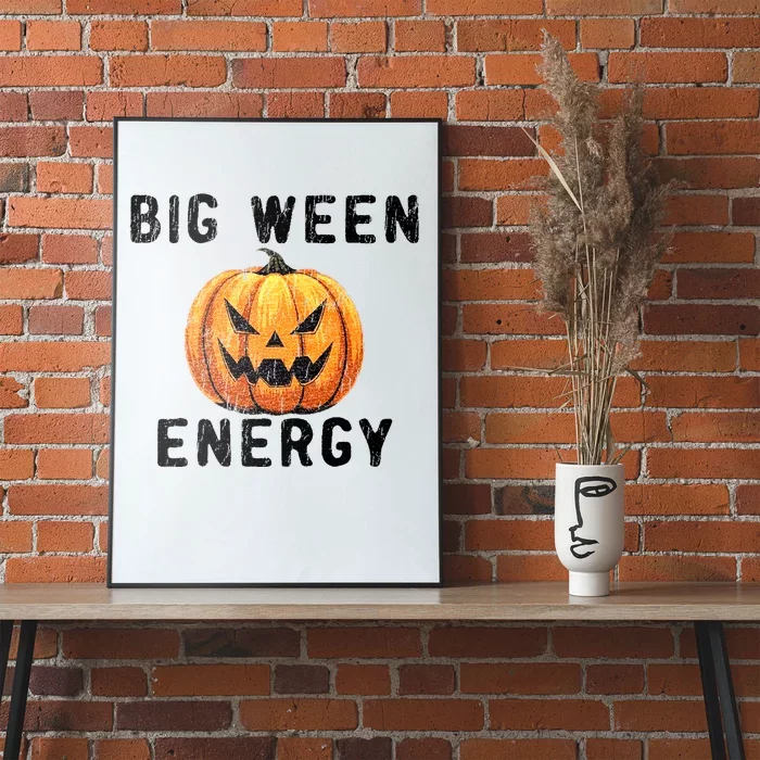 Big Ween Energy Spooky Pumpkin Face Halloween Poster