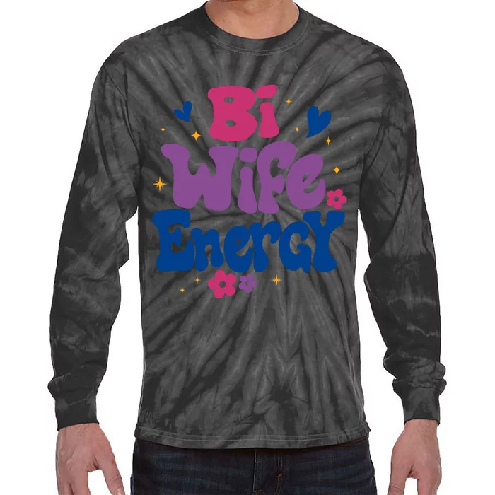 Bi Wife Energy LGBT Month Pride Month Human Rights LGBT Support Equality Rights Tie-Dye Long Sleeve Shirt