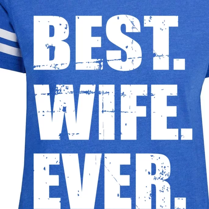 Best Wife Ever Gift Enza Ladies Jersey Football T-Shirt