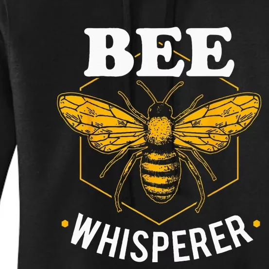 Bee Whisperer Funny Beekeeping & Beekeeper Women's Pullover Hoodie