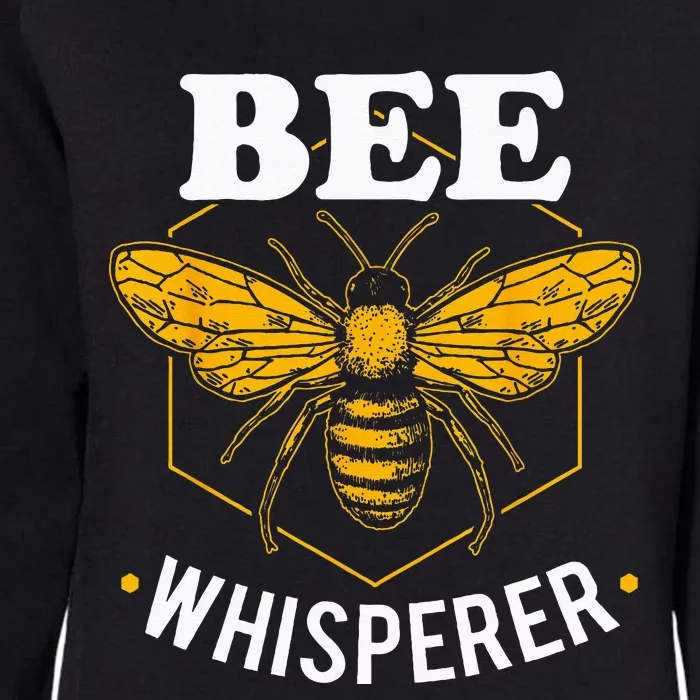 Bee Whisperer Funny Beekeeping & Beekeeper Womens California Wash Sweatshirt