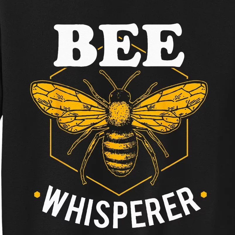 Bee Whisperer Funny Beekeeping & Beekeeper Sweatshirt