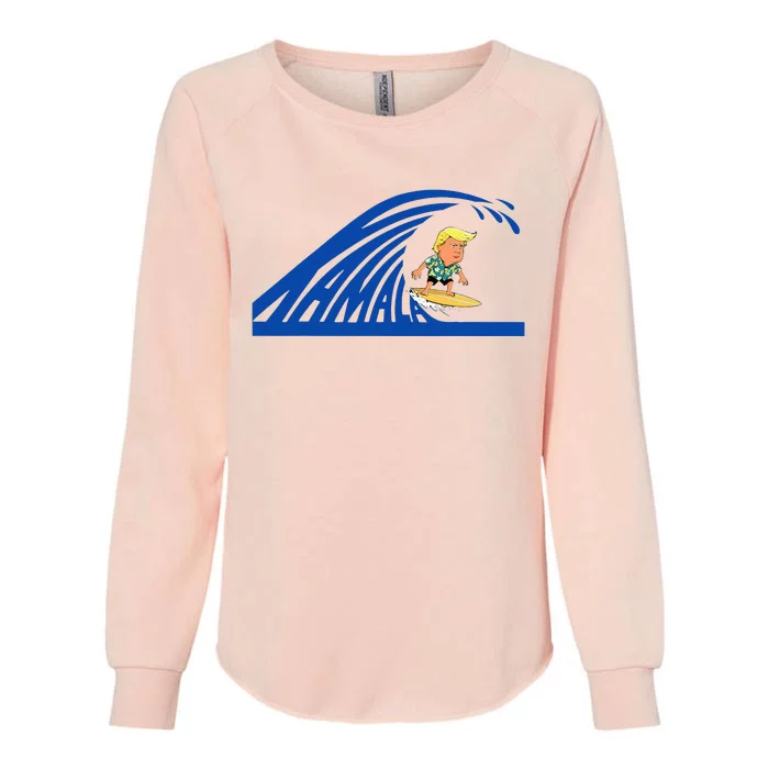 Blue Wave For Kamala Harris Trump Funny Donald Surfboard Womens California Wash Sweatshirt