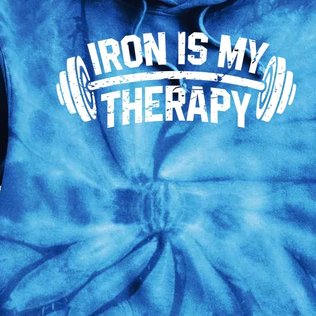 Bodybuilding Workout Funny Gift Iron Is My Therapy Gym Hoody Tie Dye Hoodie