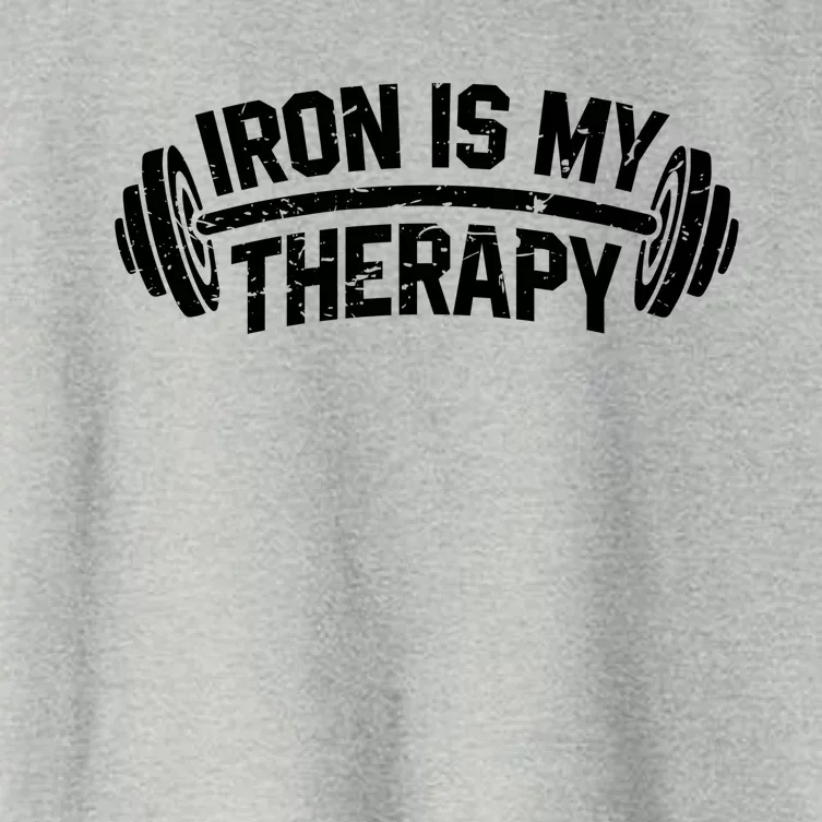 Bodybuilding Workout Funny Gift Iron Is My Therapy Gym Hoody Women's Crop Top Tee