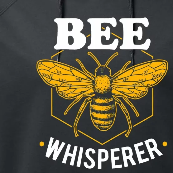 Bee Whisperer Funny Beekeeping & Beekeeper Performance Fleece Hoodie