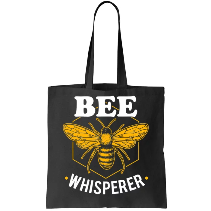 Bee Whisperer Funny Beekeeping & Beekeeper Tote Bag