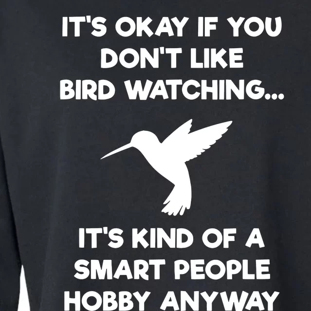 Bird Watching Funny Bird Watcher Smart People Cropped Pullover Crew