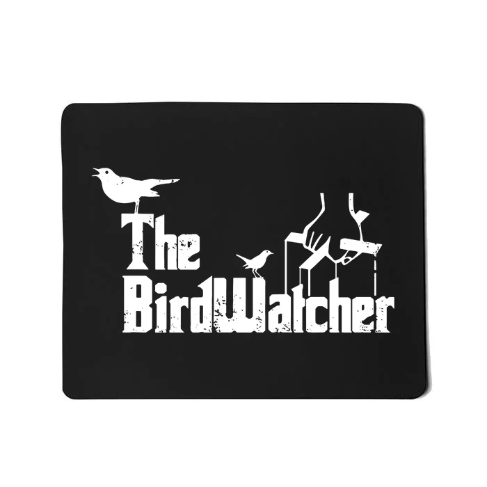 Bird Watching Funny Bird Watcher Mousepad