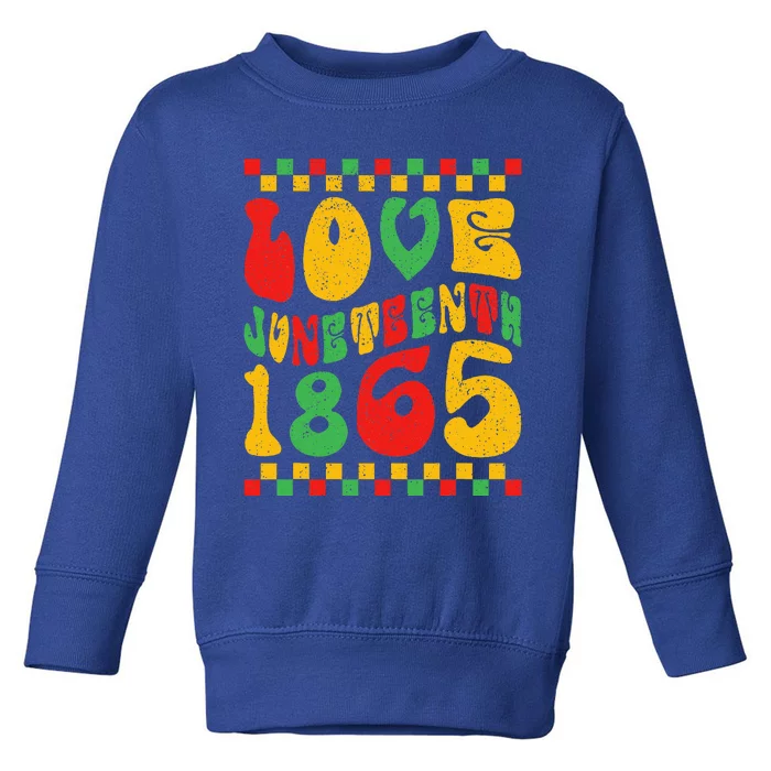 Black Women Free Ish Since 1865 I Love Juneteenth Toddler Sweatshirt