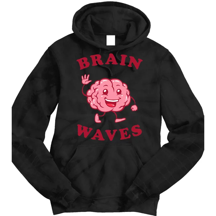 Brain Waves Funny Science Biology Tie Dye Hoodie