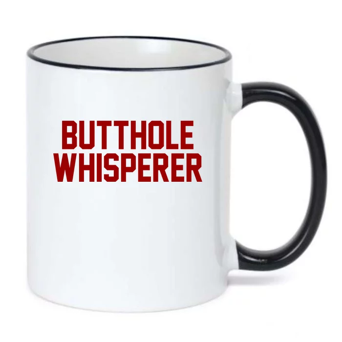 Butthole Whisperer Funny Sarcastic Joke Black Color Changing Mug