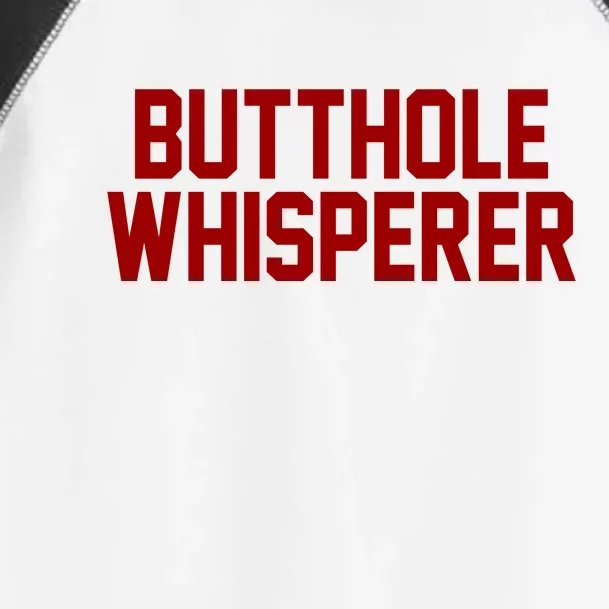 Butthole Whisperer Funny Sarcastic Joke Toddler Fine Jersey T-Shirt