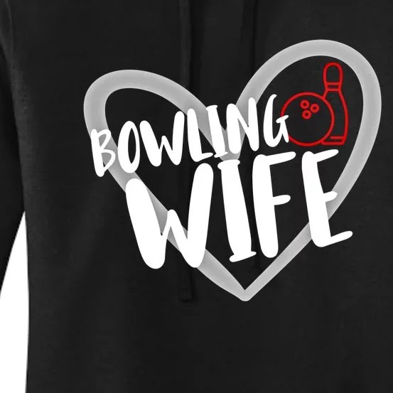 Bowling Wife Funny Bowler Bowling Gift Women's Pullover Hoodie