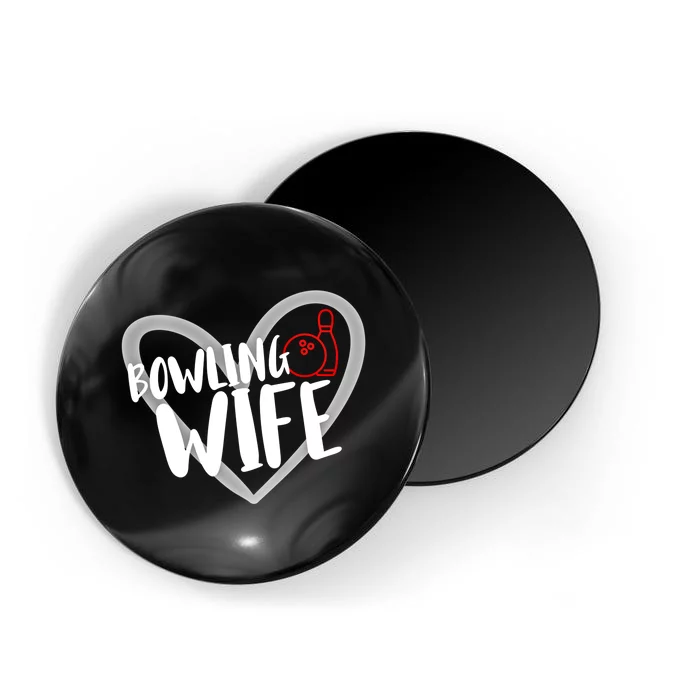 Bowling Wife Funny Bowler Bowling Gift Magnet