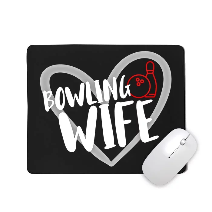 Bowling Wife Funny Bowler Bowling Gift Mousepad